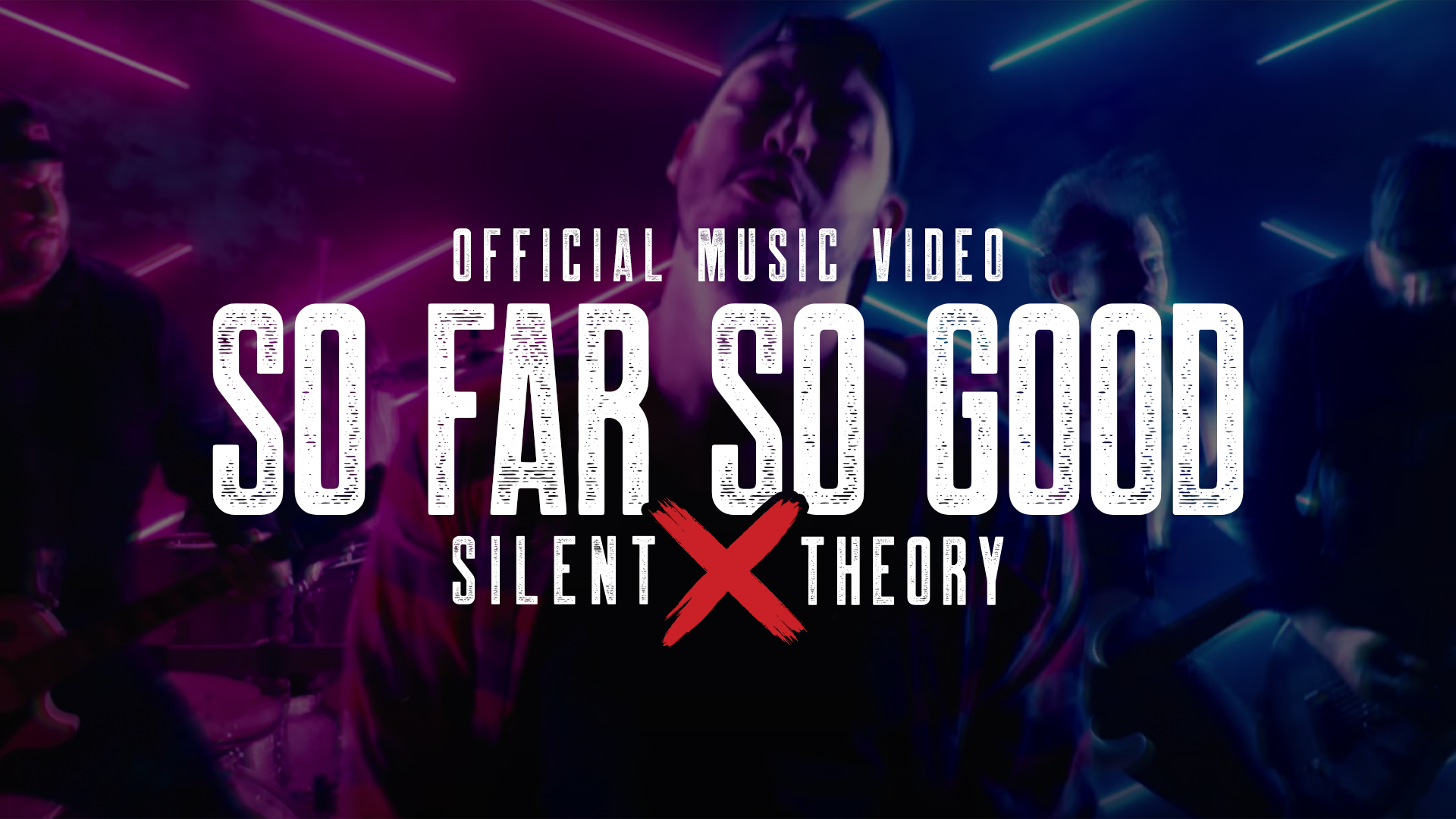 So Far, So Good - Official Music Video.